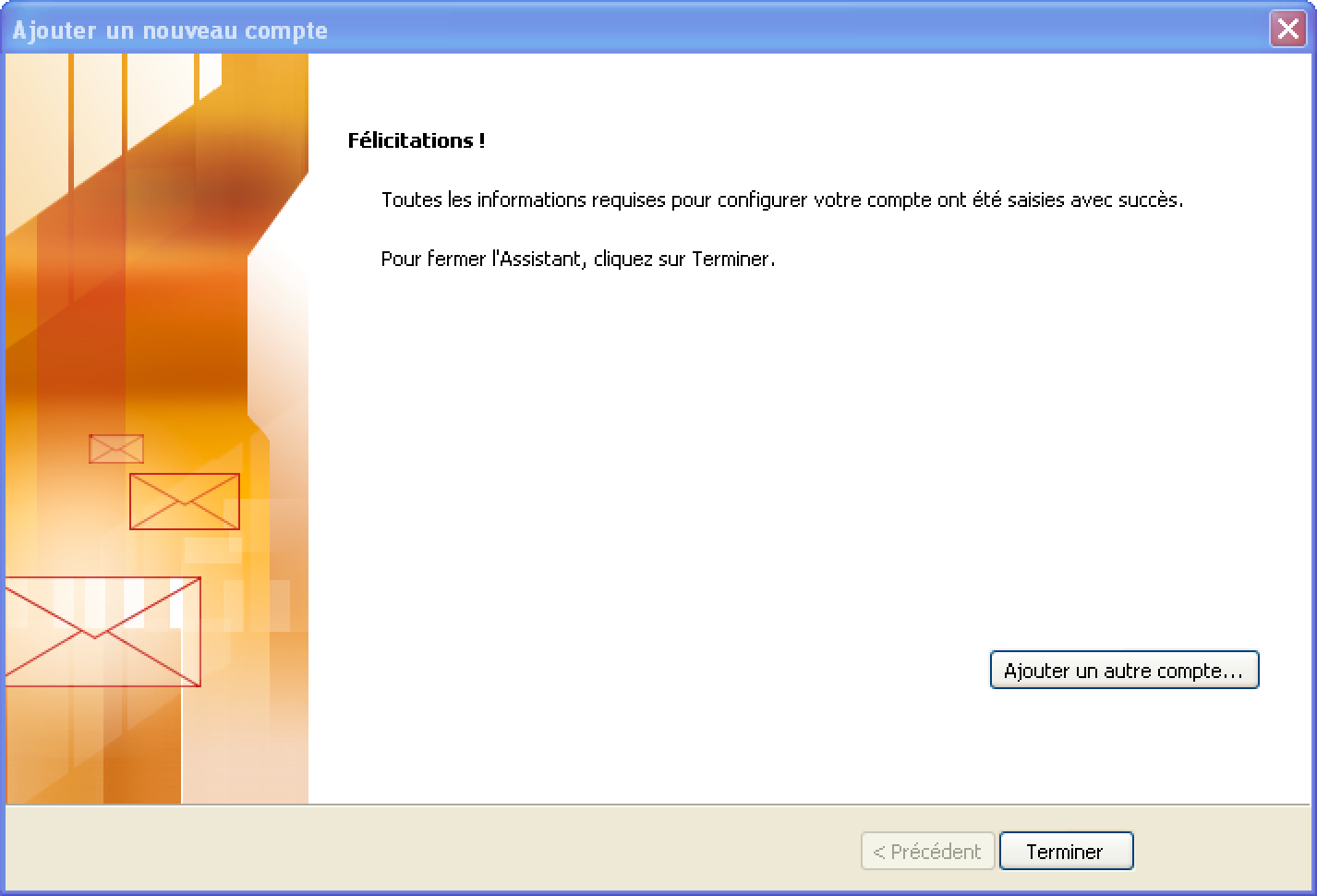 Outlook 2010 : Configuration terminée