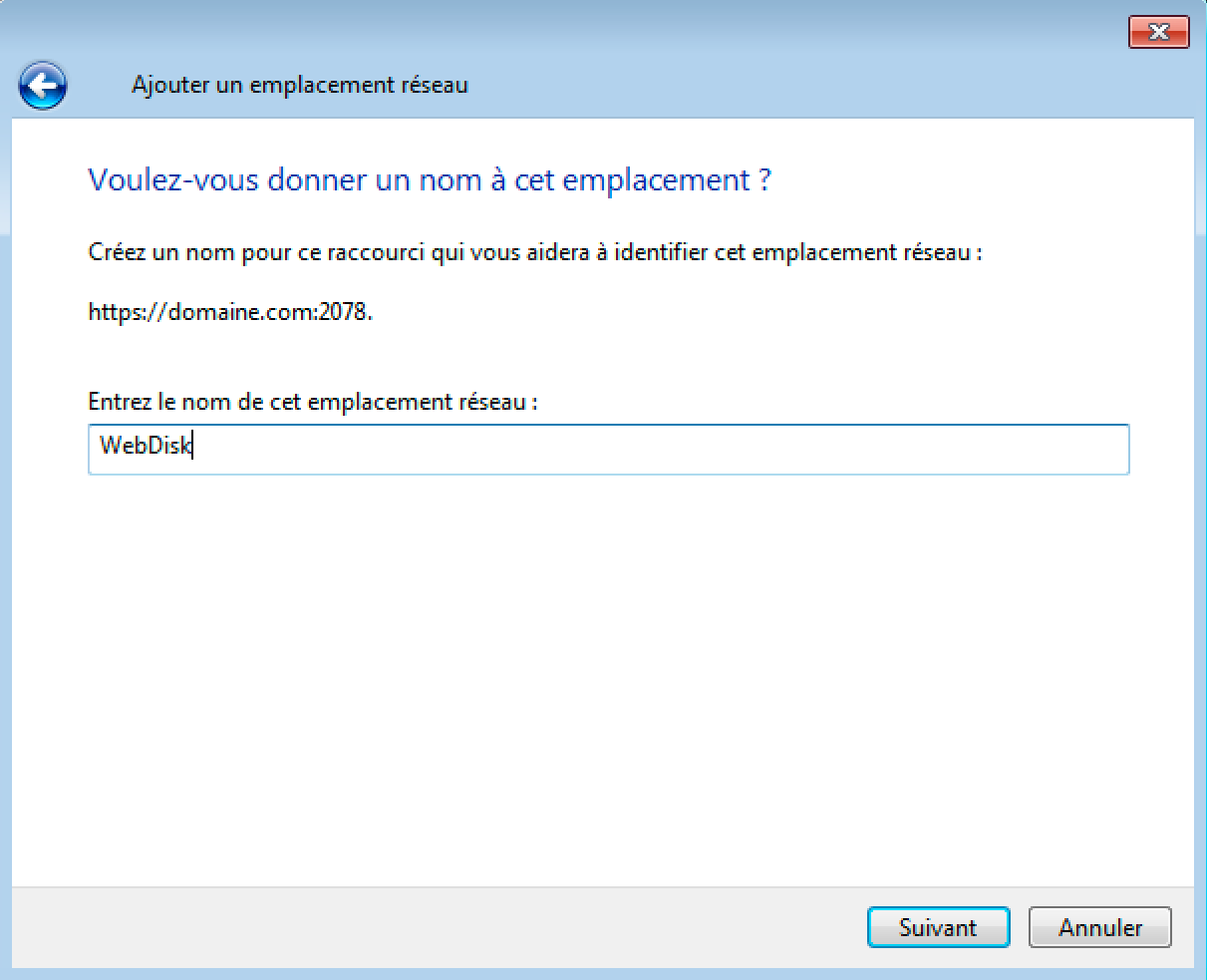Configuration Web Disk sur Windows : Nom de l'emplacement